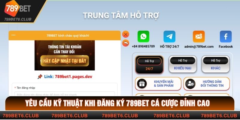 Yêu Cầu Kỹ Thuật Khi Đăng Ký 789BET Cá Cược Đỉnh Cao